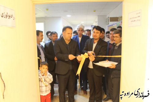 افتتاح بخش های رادیولوژی ، سونوگرافی و دستگاه اکو درمانگاه لقمان حکیم شهرستان مراوه تپه 