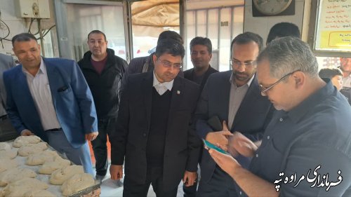 بازدید فرماندار شهرستان مراوه‌تپه به همراه مدیرکل غله استان از خبازی‌های سطح شهر