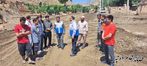 بازدید فرماندار از معابر تخریب شده روستای مرزی بسطام دره 